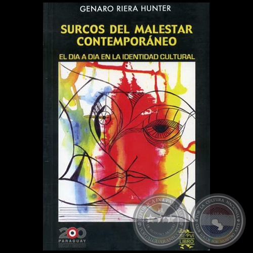 SURCOS DEL MALESTAR CONTEMPORNEO - Autor: GENARO RIERA HUNTER - Ao 2011